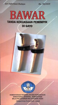 Image of BAWAR : Tanda Kekuasaan Pemimpin di Gayo